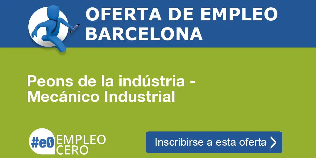 Peons de la indústria - Mecánico Industrial