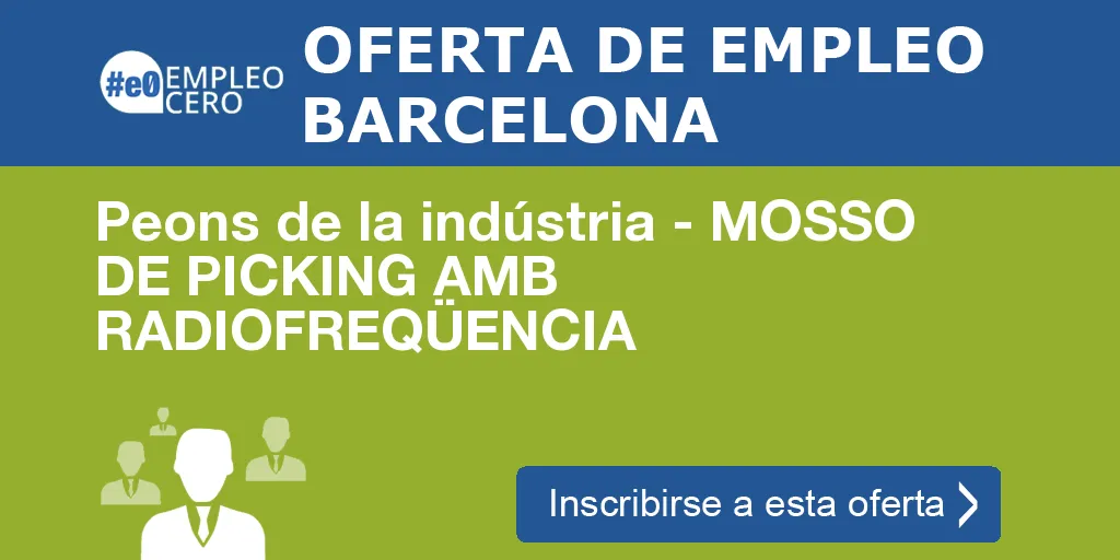 Peons de la indústria - MOSSO DE PICKING AMB RADIOFREQÜENCIA Peons de la indústria - MOSSO DE PICKING AMB RADIOFREQÜENCIA