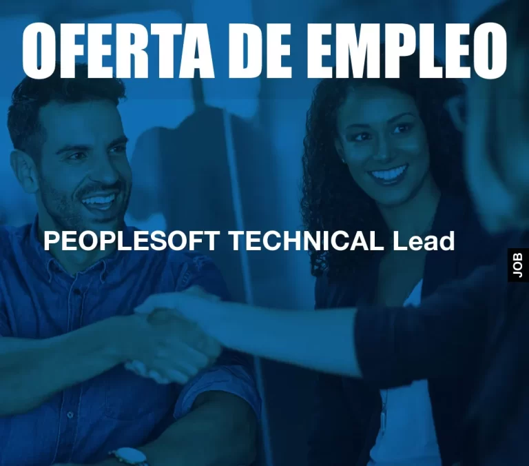 PEOPLESOFT TECHNICAL Lead