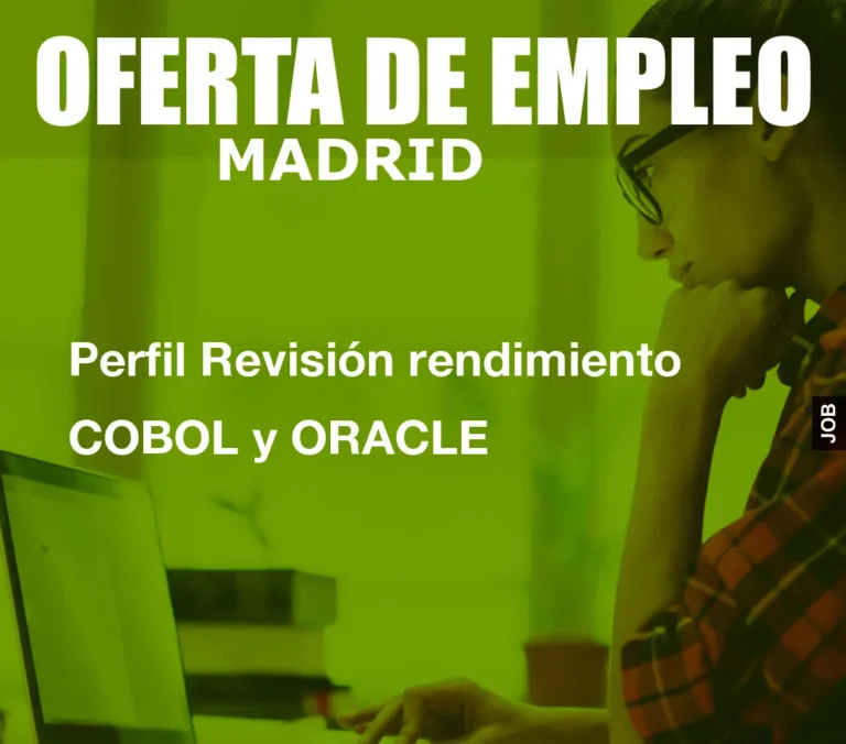 Perfil Revisi?n rendimiento COBOL y ORACLE