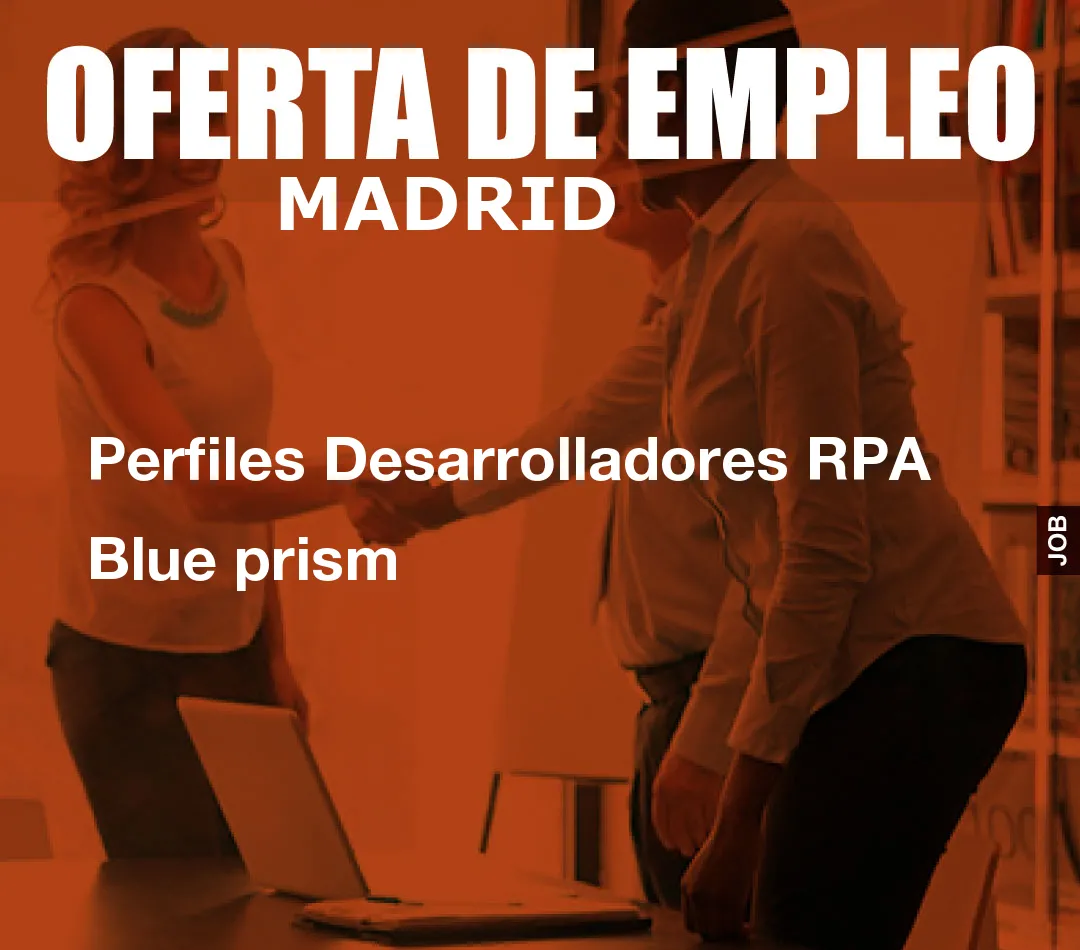 Perfiles Desarrolladores RPA Blue prism