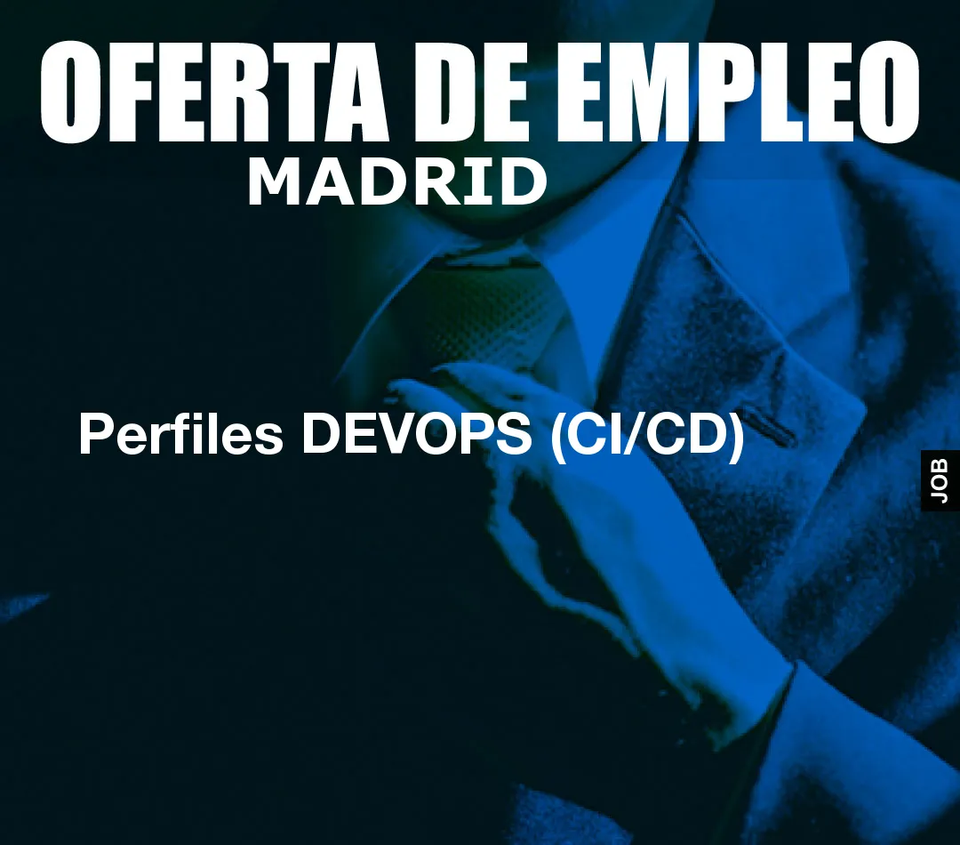 Perfiles DEVOPS (CI/CD)