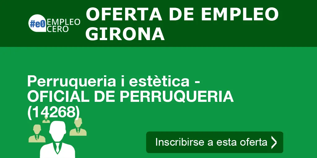 Perruqueria i estètica - OFICIAL DE PERRUQUERIA (14268) Perruqueria i estètica - OFICIAL DE PERRUQUERIA (14268)