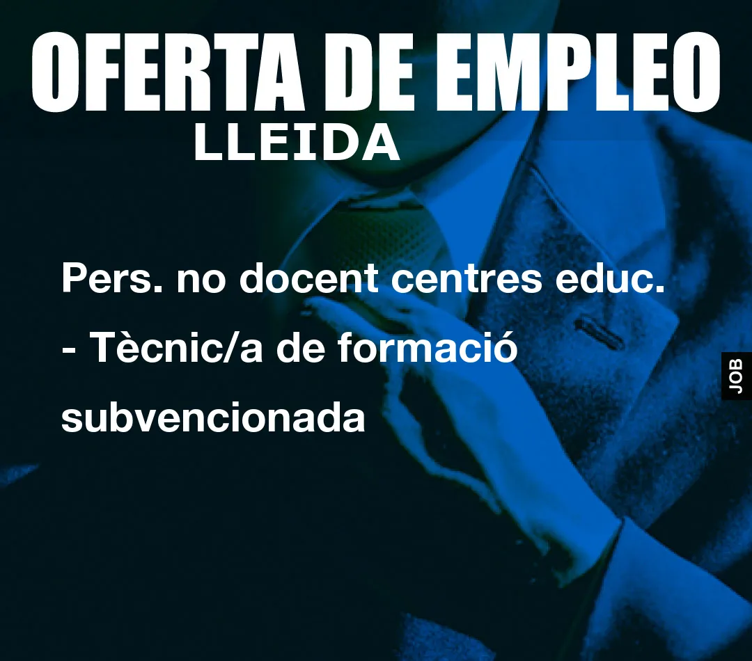Pers. no docent centres educ. – T