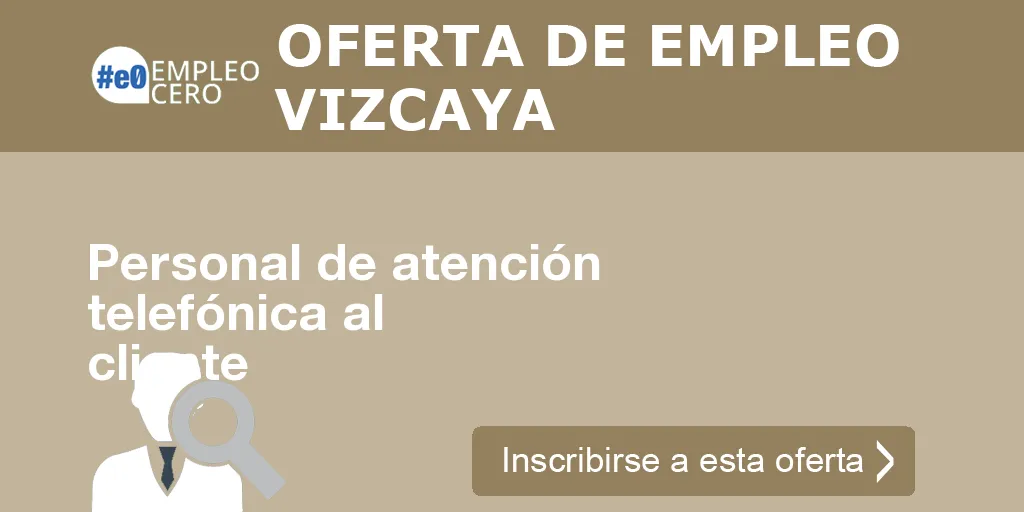 Personal de atención telefónica al cliente Personal de atención telefónica al cliente
