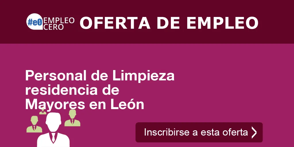 Personal de Limpieza residencia de Mayores en León