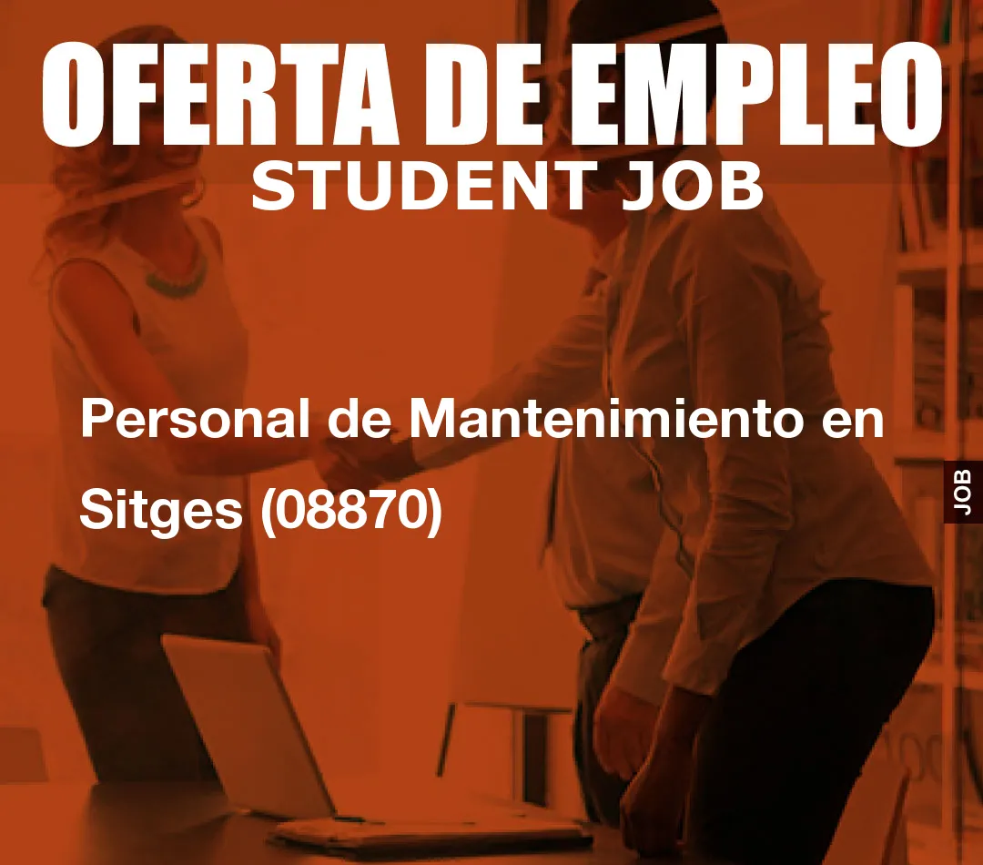 Personal de Mantenimiento en Sitges (08870)