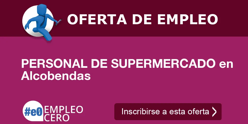 PERSONAL DE SUPERMERCADO en Alcobendas PERSONAL DE SUPERMERCADO en Alcobendas
