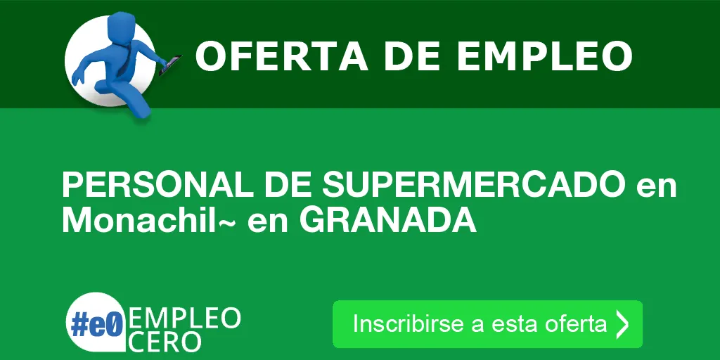 PERSONAL DE SUPERMERCADO en Monachil~ en GRANADA PERSONAL DE SUPERMERCADO en Monachil~ en GRANADA