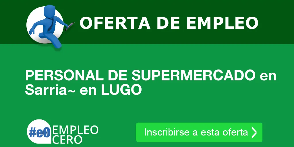 PERSONAL DE SUPERMERCADO en Sarria~ en LUGO PERSONAL DE SUPERMERCADO en Sarria~ en LUGO