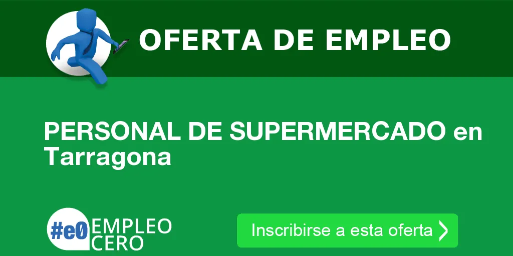 PERSONAL DE SUPERMERCADO en Tarragona PERSONAL DE SUPERMERCADO en Tarragona