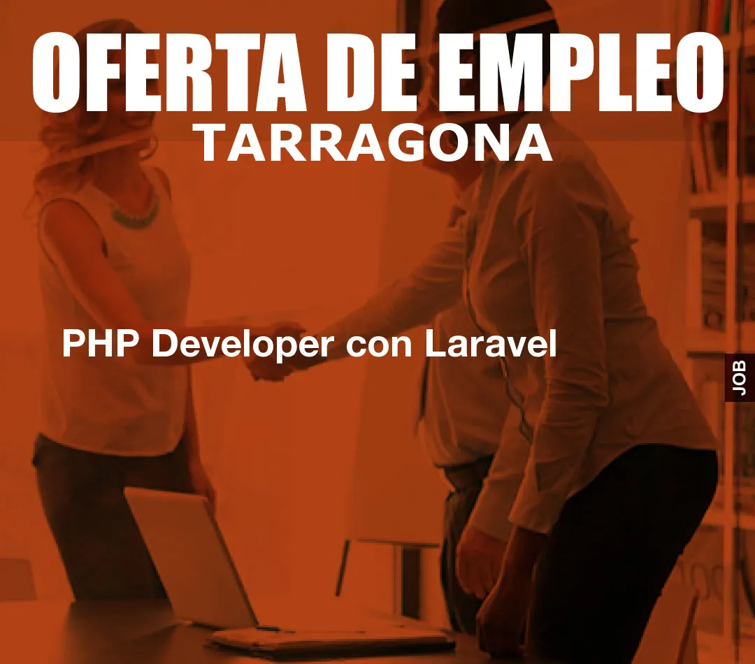 PHP Developer con Laravel PHP Developer con Laravel
