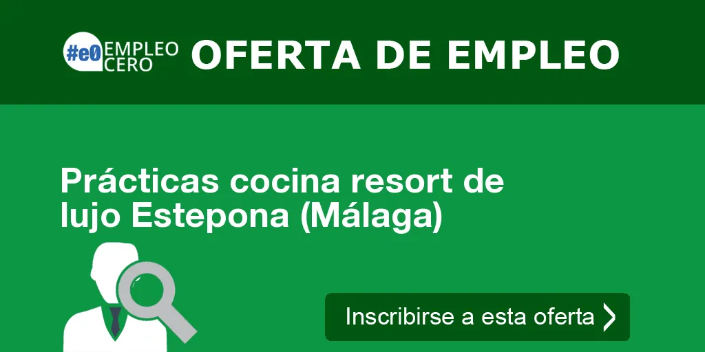 Prácticas cocina resort de lujo Estepona (Málaga)