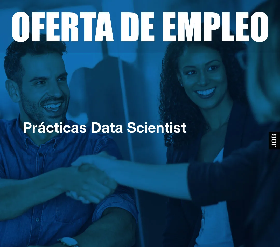 Prácticas Data Scientist Prácticas Data Scientist