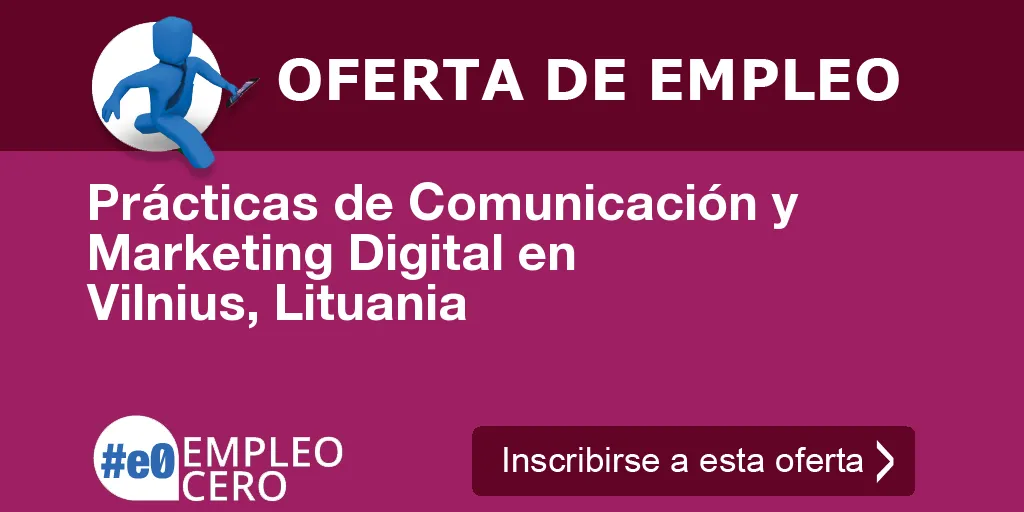 Prácticas de Comunicación y Marketing Digital en Vilnius, Lituania Prácticas de Comunicación y Marketing Digital en Vilnius, Lituania