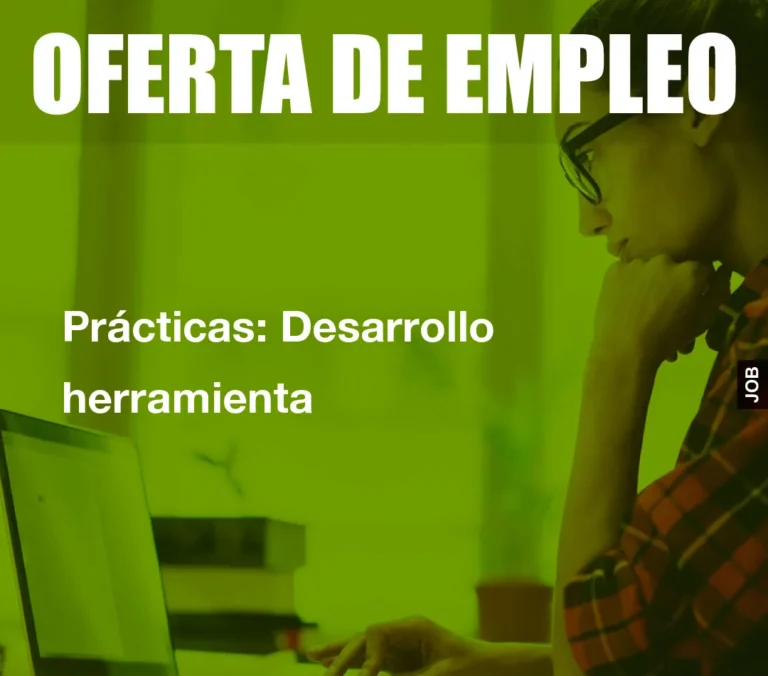 Prácticas: Desarrollo herramienta