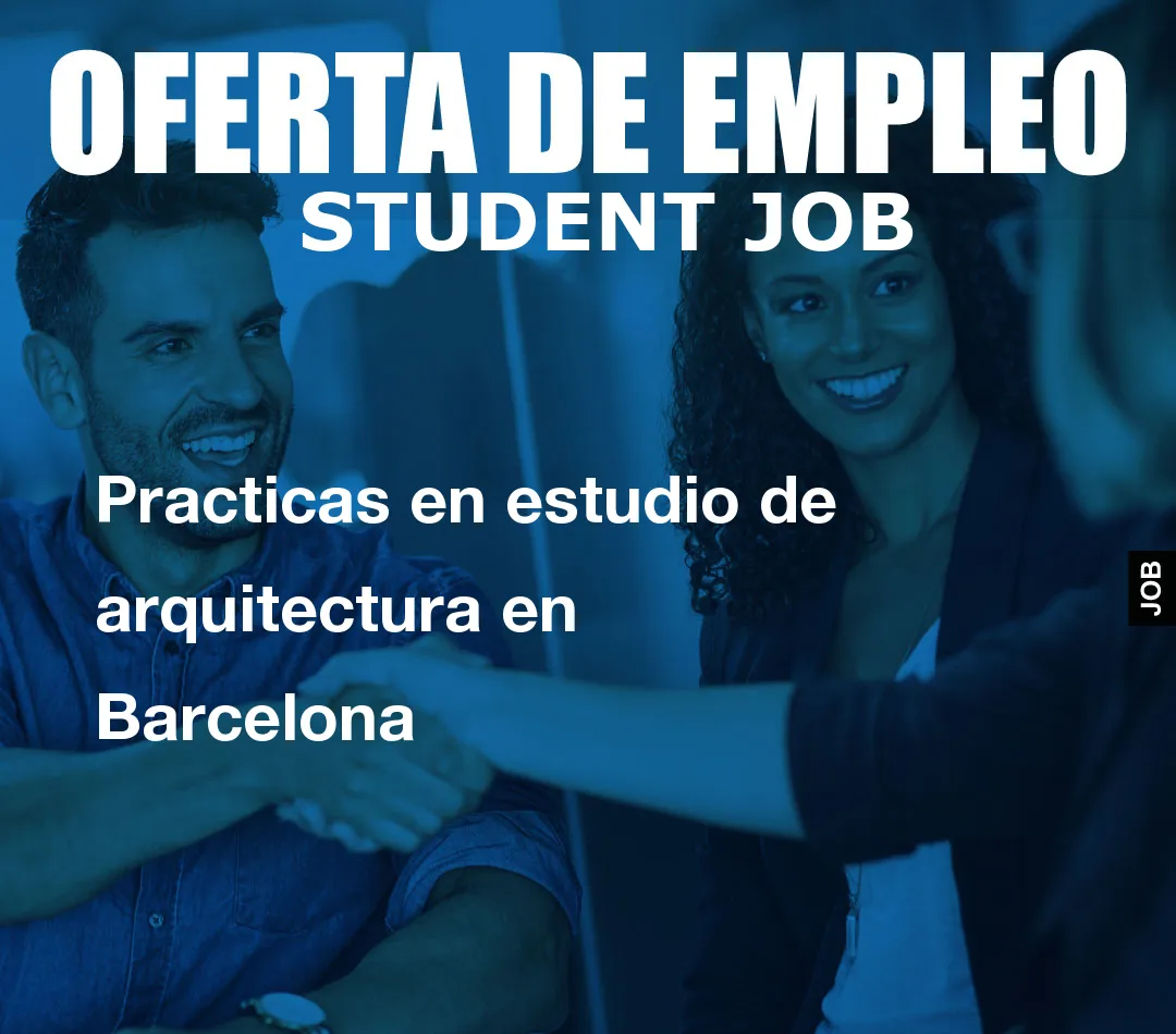 Practicas en estudio de arquitectura en Barcelona