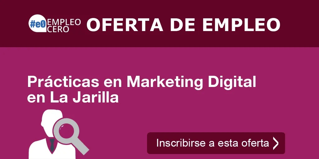 Prácticas en Marketing Digital en La Jarilla Prácticas en Marketing Digital en La Jarilla