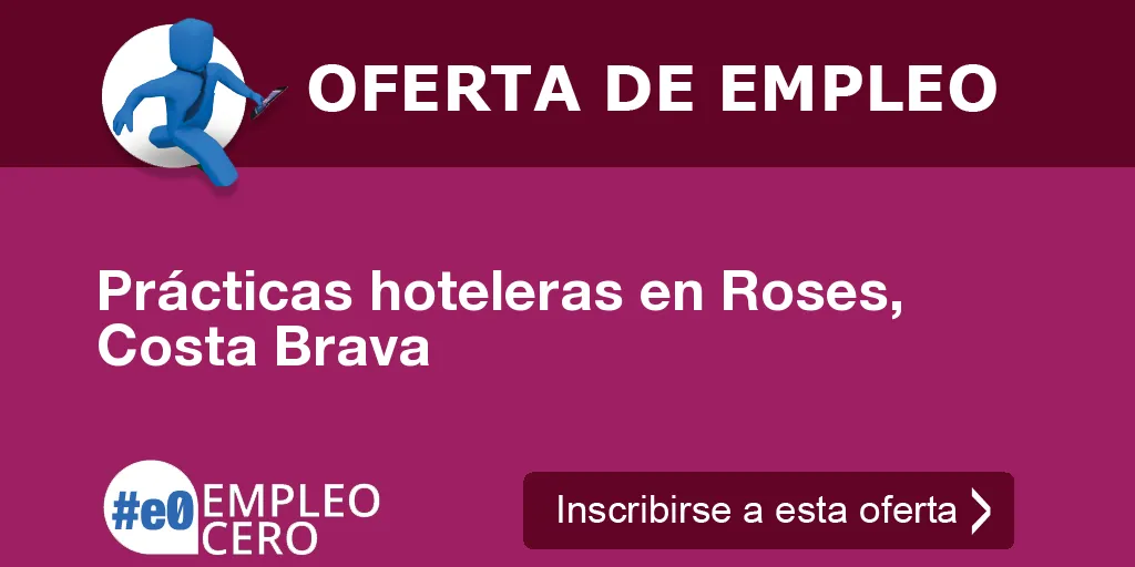 Prácticas hoteleras en Roses, Costa Brava Prácticas hoteleras en Roses, Costa Brava