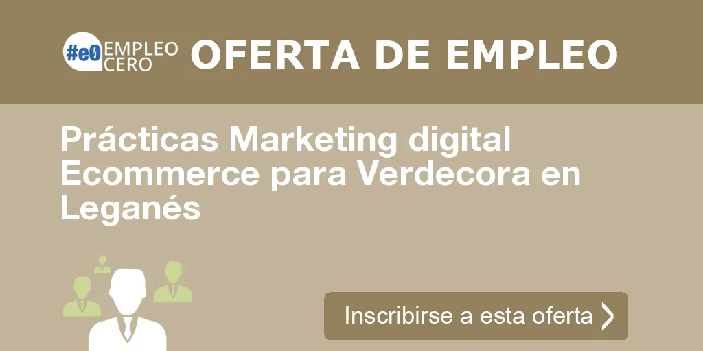 Prácticas Marketing digital Ecommerce para Verdecora en Leganés