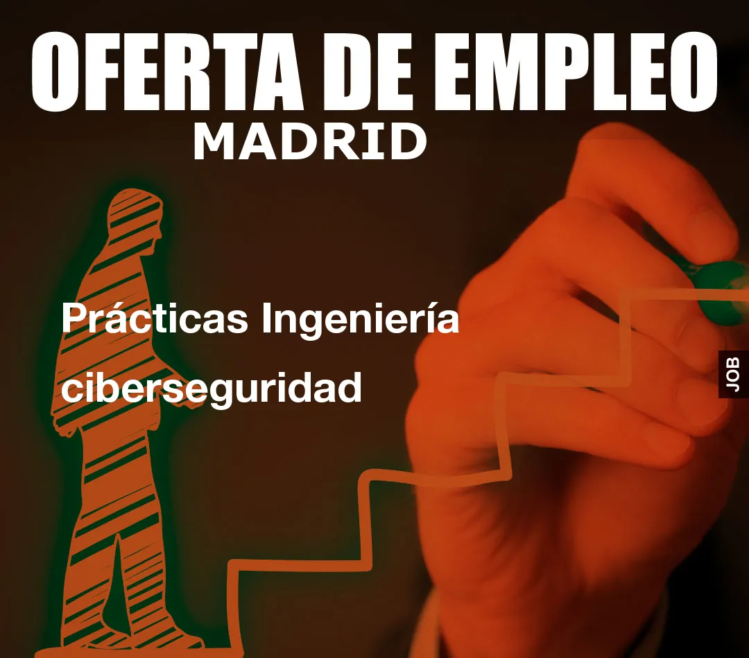 Prácticas Ingeniería ciberseguridad