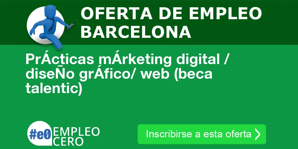 PrÁcticas mÁrketing digital / diseÑo grÁfico/ web (beca talentic) PrÁcticas mÁrketing digital / diseÑo grÁfico/ web (beca talentic)