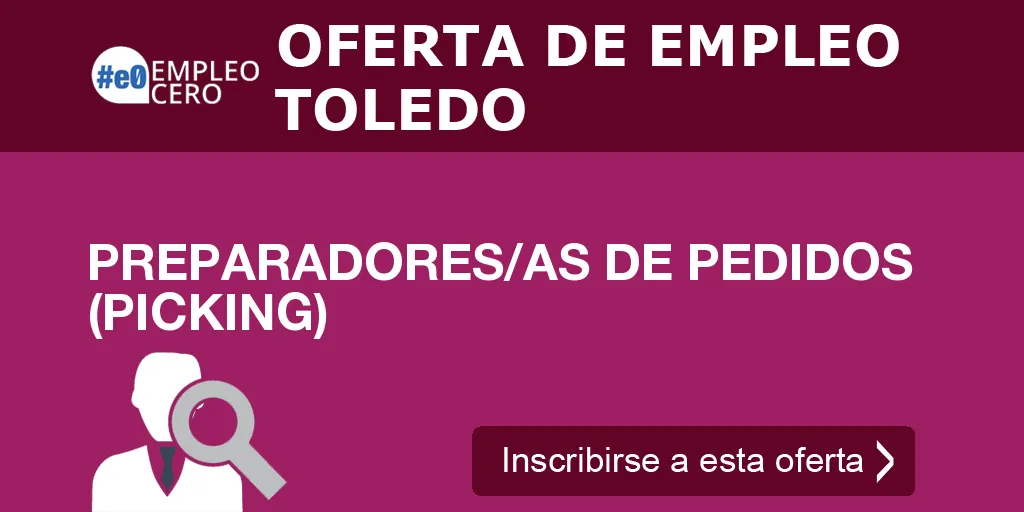 PREPARADORES/AS DE PEDIDOS (PICKING) PREPARADORES/AS DE PEDIDOS (PICKING)