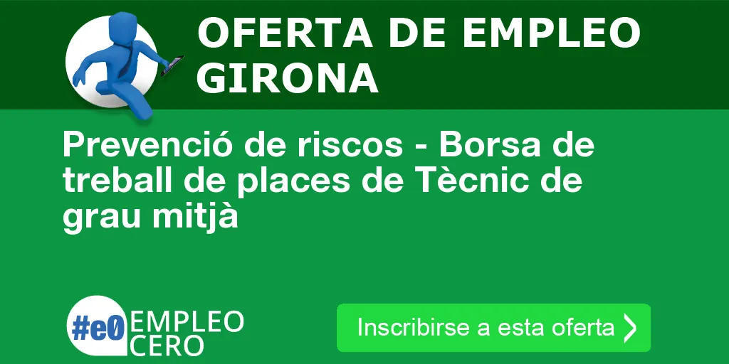 Prevenció de riscos - Borsa de treball de places de Tècnic de grau mitjà Prevenció de riscos - Borsa de treball de places de Tècnic de grau mitjà