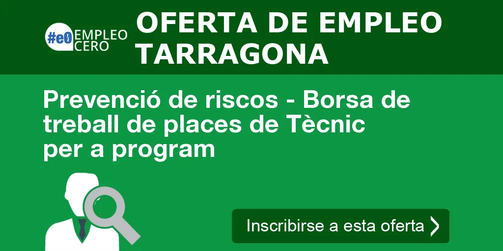 Prevenció de riscos - Borsa de treball de places de Tècnic per a program