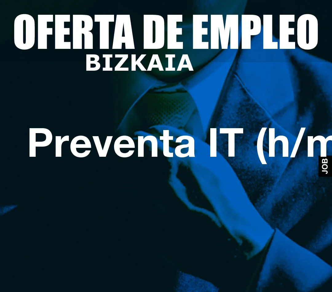 Preventa IT (h/m) Preventa IT (h/m)