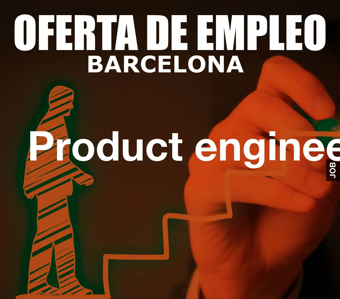 Product engineer