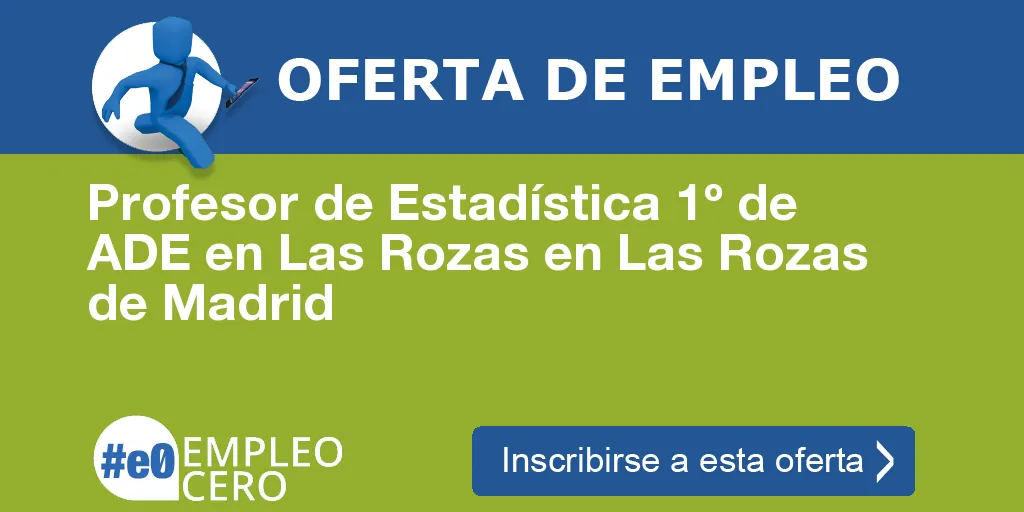 Profesor de Estadística 1º de ADE en Las Rozas en Las Rozas de Madrid Profesor de Estadística 1º de ADE en Las Rozas en Las Rozas de Madrid