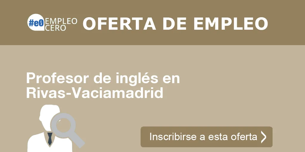 Profesor de inglés en Rivas-Vaciamadrid