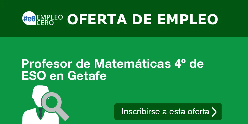 Profesor de Matemáticas 4º de ESO en Getafe