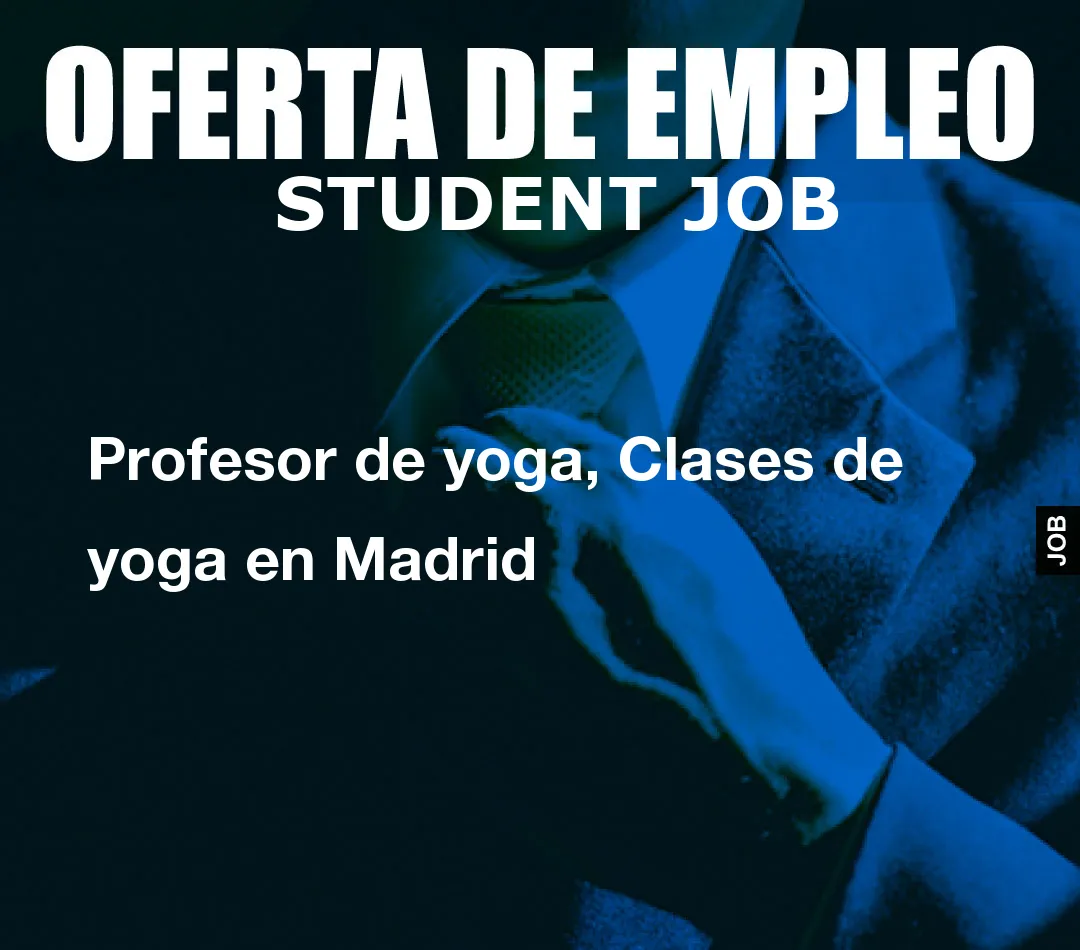 Profesor de yoga, Clases de yoga en Madrid