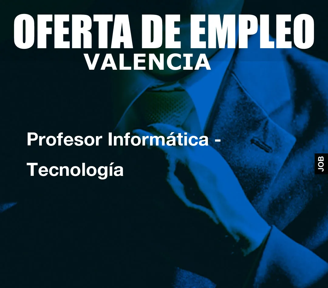 Profesor Informática – Tecnología