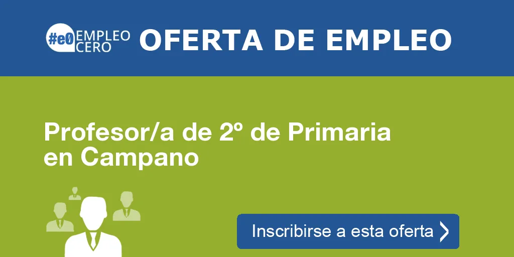 Profesor/a de 2º de Primaria en Campano Profesor/a de 2º de Primaria en Campano