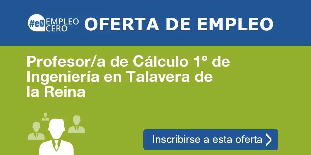 Profesor/a de Cálculo 1º de Ingeniería en Talavera de la Reina Profesor/a de Cálculo 1º de Ingeniería en Talavera de la Reina