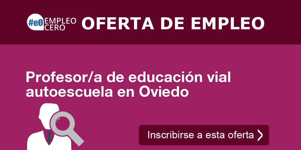 Profesor/a de educación vial autoescuela en Oviedo Profesor/a de educación vial autoescuela en Oviedo