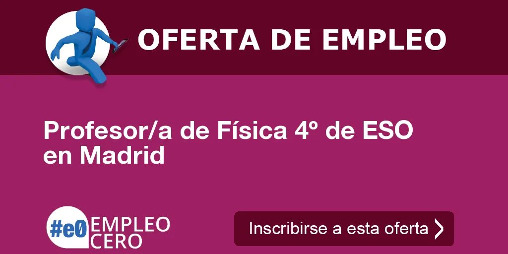 Profesor/a de Física 4º de ESO en Madrid Profesor/a de Física 4º de ESO en Madrid