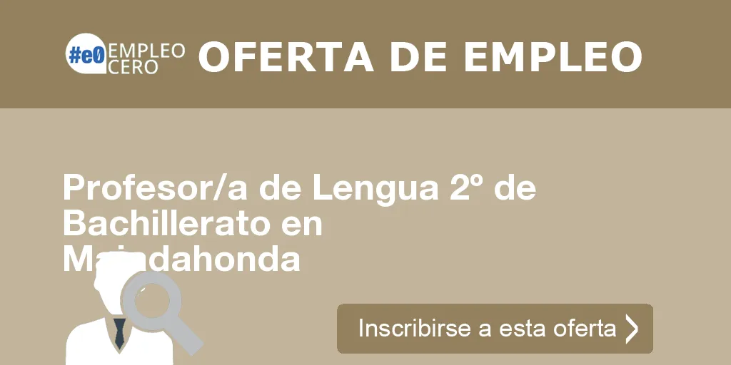 Profesor/a de Lengua 2º de Bachillerato en Majadahonda Profesor/a de Lengua 2º de Bachillerato en Majadahonda