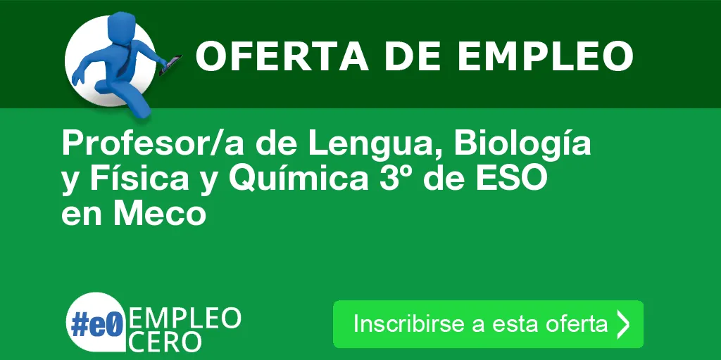 Profesor/a de Lengua, Biología y Física y Química 3º de ESO en Meco Profesor/a de Lengua, Biología y Física y Química 3º de ESO en Meco
