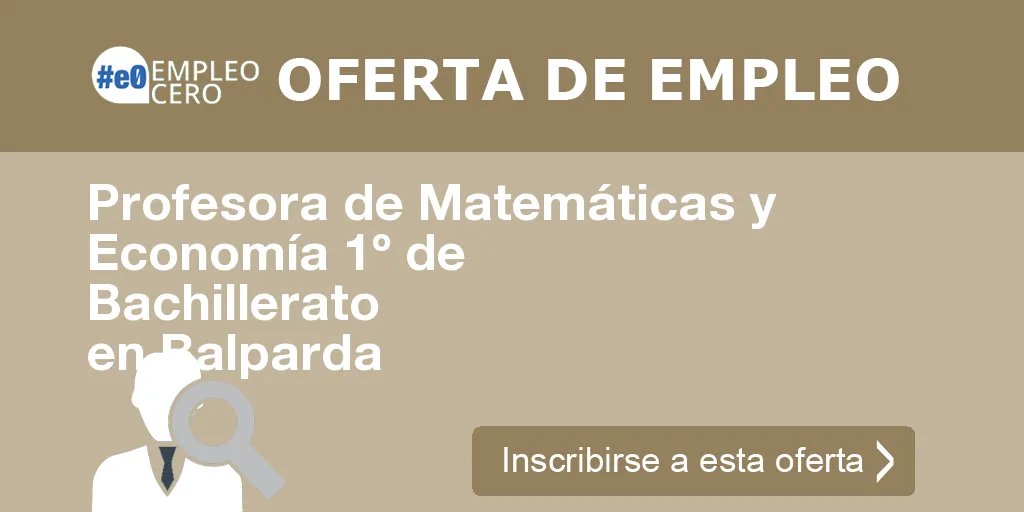 Profesora de Matemáticas y Economía 1º de Bachillerato en Balparda Profesora de Matemáticas y Economía 1º de Bachillerato en Balparda