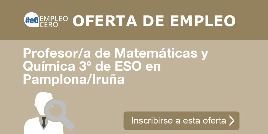 Profesor/a de Matemáticas y Química 3º de ESO en Pamplona/Iruña