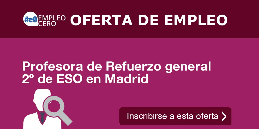 Profesora de Refuerzo general 2º de ESO en Madrid Profesora de Refuerzo general 2º de ESO en Madrid