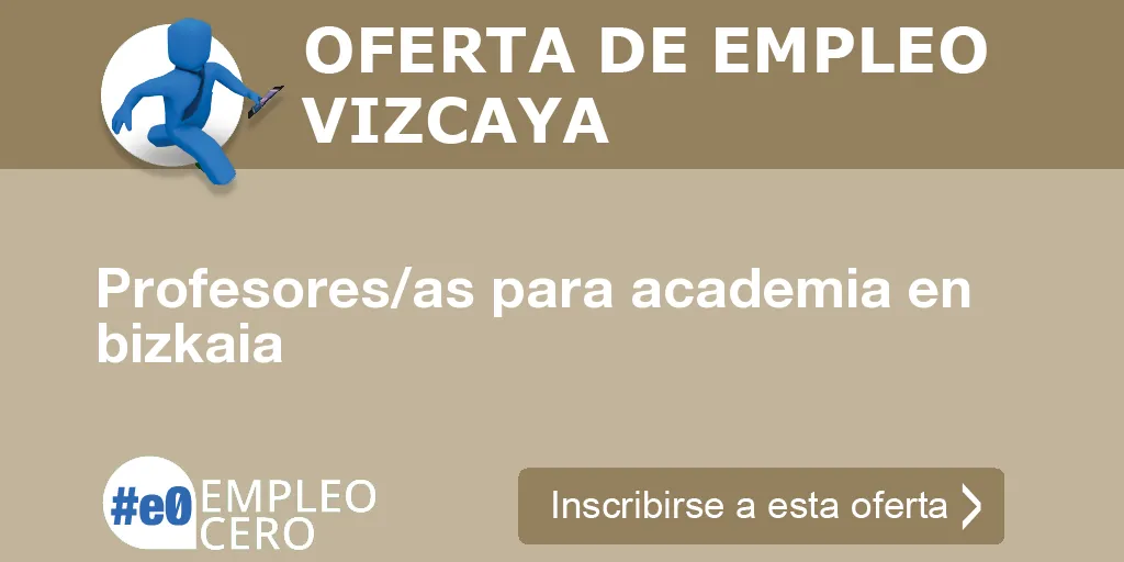 Profesores/as para academia en bizkaia Profesores/as para academia en bizkaia