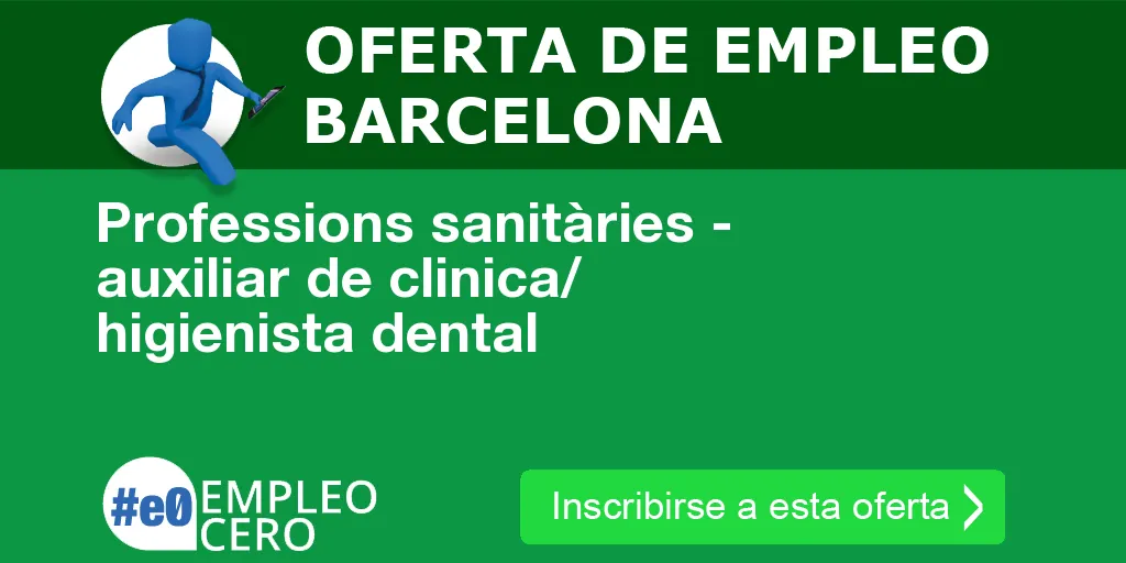 Professions sanitàries - auxiliar de clinica/ higienista dental Professions sanitàries - auxiliar de clinica/ higienista dental