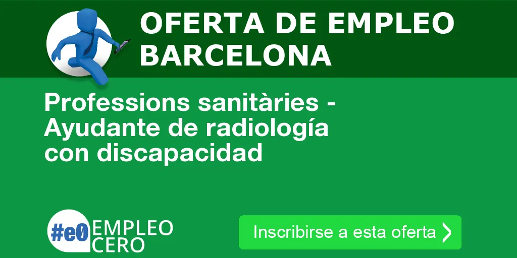 Professions sanitàries - Ayudante de radiología con discapacidad Professions sanitàries - Ayudante de radiología con discapacidad