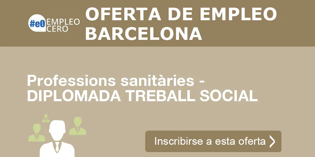 Professions sanitàries - DIPLOMADA TREBALL SOCIAL Professions sanitàries - DIPLOMADA TREBALL SOCIAL