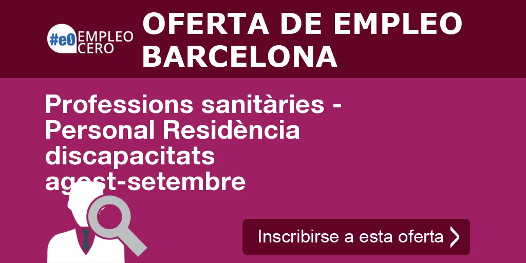 Professions sanitàries - Personal Residència discapacitats agost-setembre Professions sanitàries - Personal Residència discapacitats agost-setembre